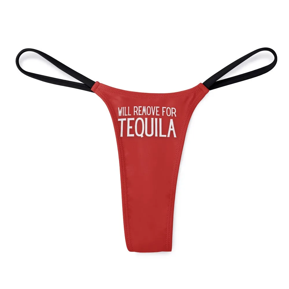 Will Remove for Tequila Thin Thong