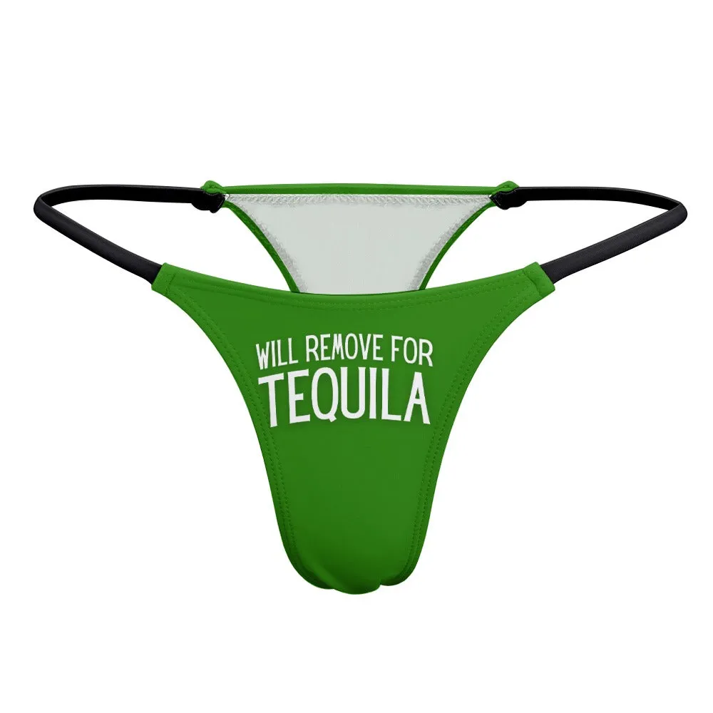 Will Remove for Tequila Thin Thong