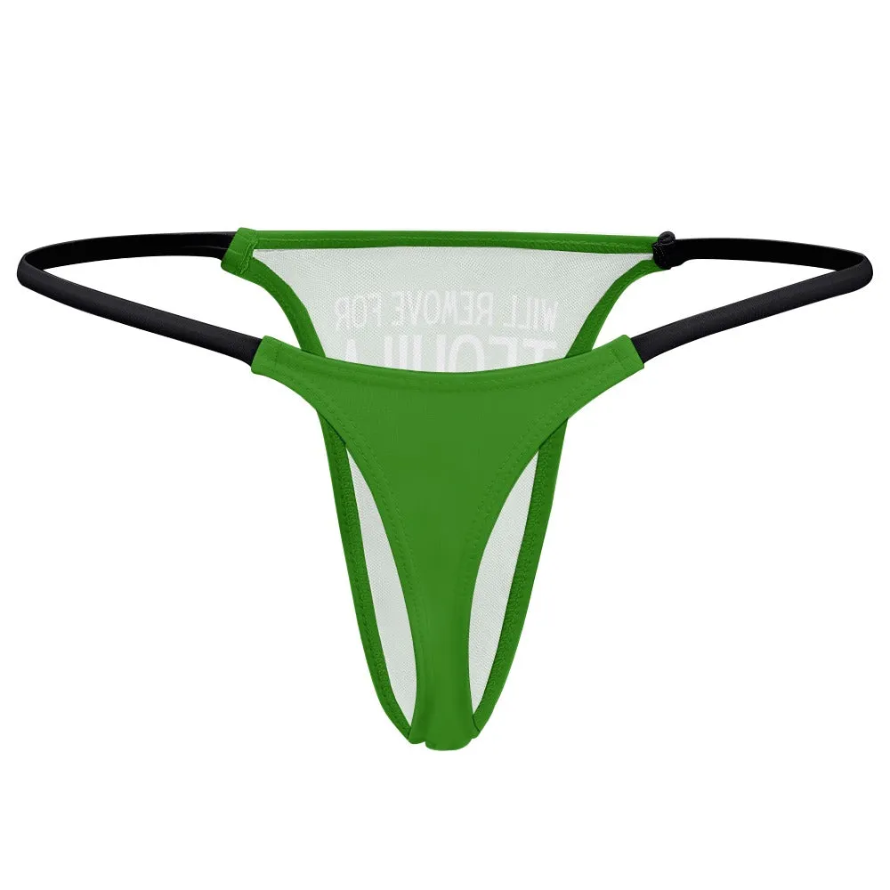 Will Remove for Tequila Thin Thong