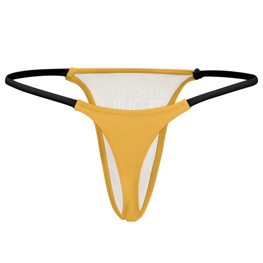 Will Remove for Tequila Thin Thong