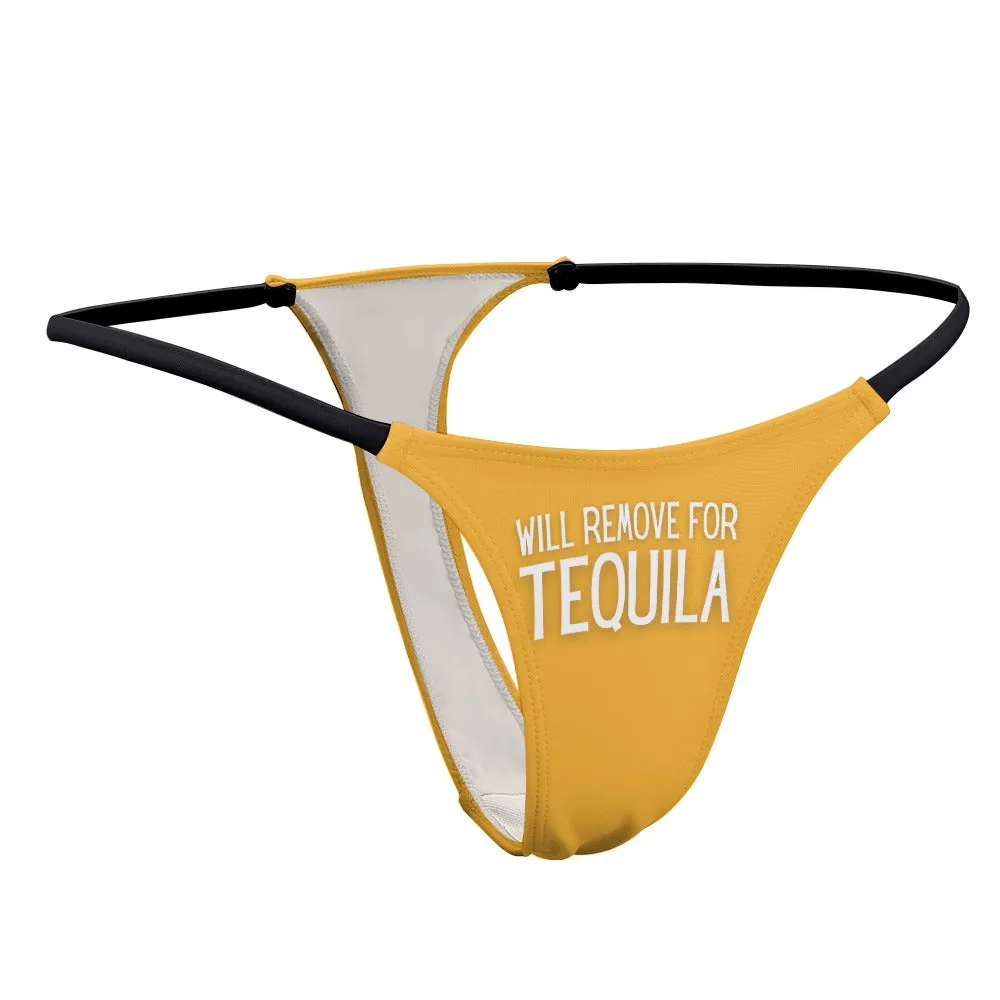 Will Remove for Tequila Thin Thong