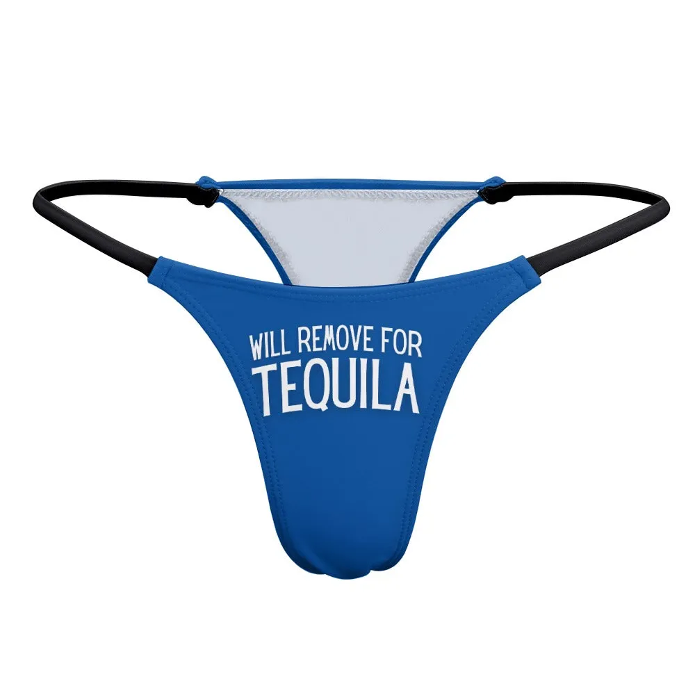 Will Remove for Tequila Thin Thong