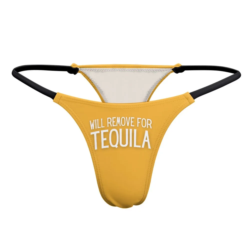 Will Remove for Tequila Thin Thong