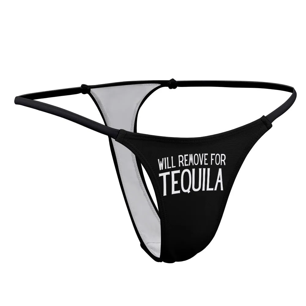 Will Remove for Tequila Thin Thong
