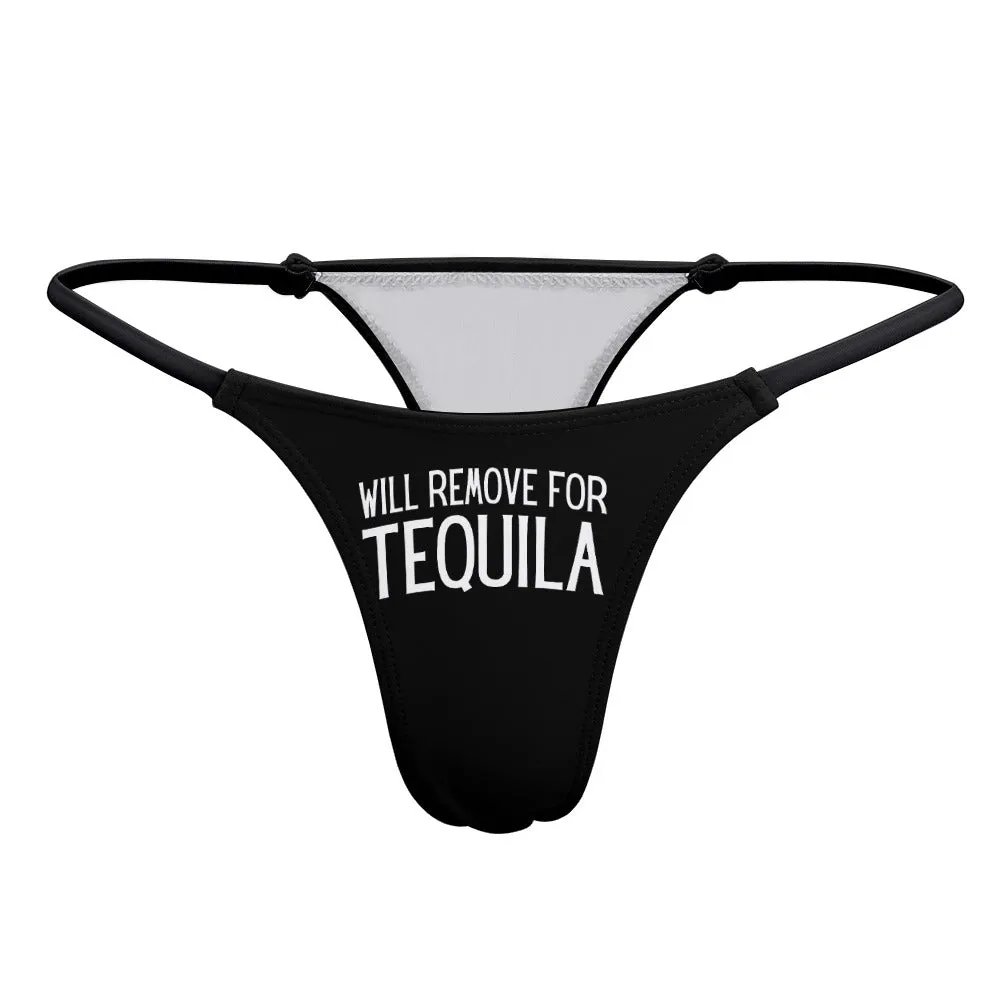 Will Remove for Tequila Thin Thong