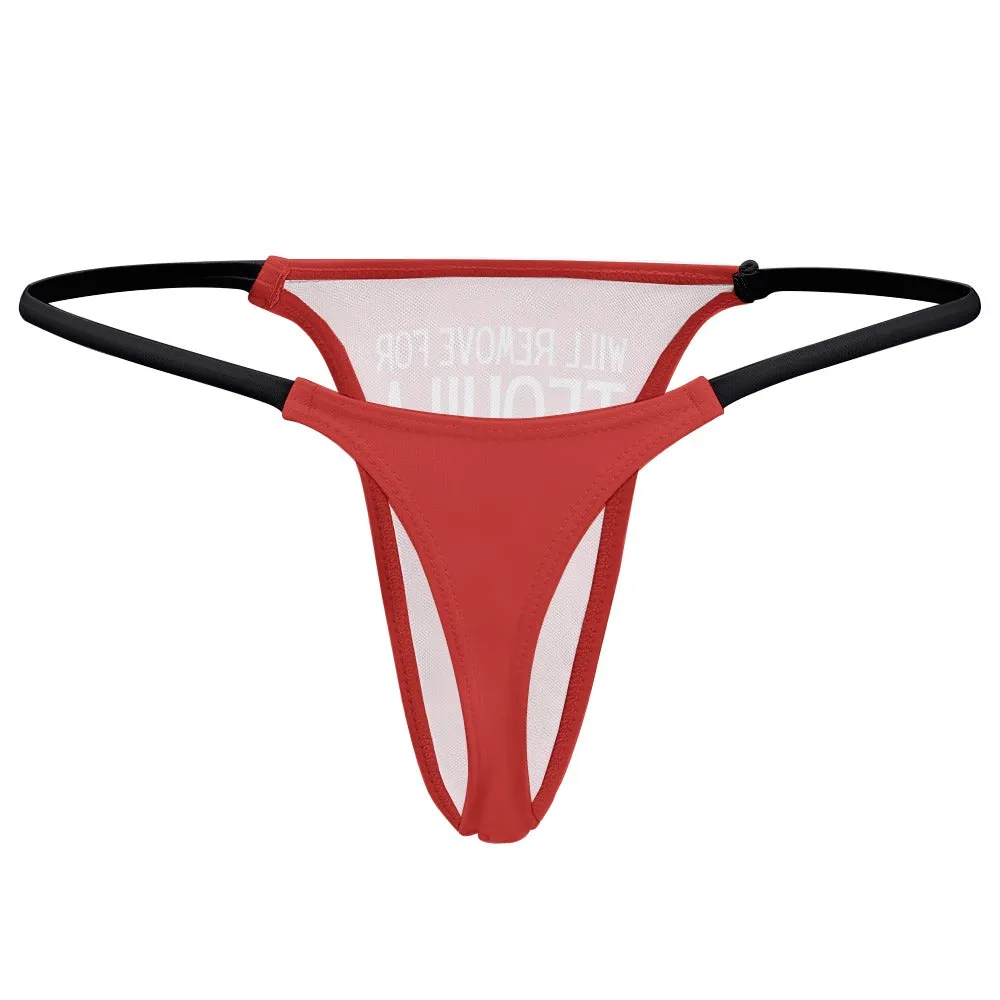 Will Remove for Tequila Thin Thong