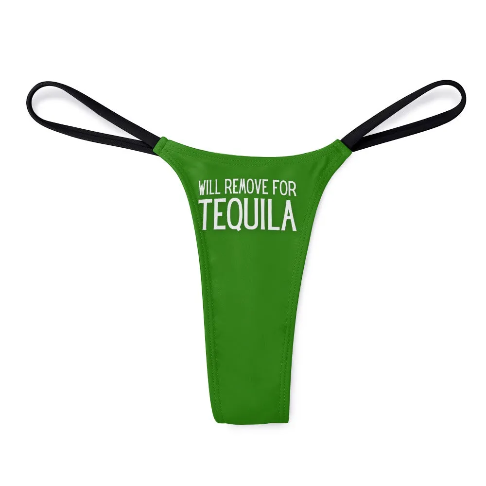 Will Remove for Tequila Thin Thong